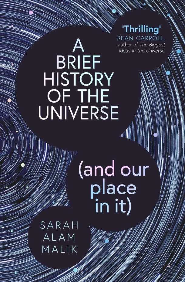 A Brief History of the Universe (and our place in it) – Sarah Alam Malik – boek cover