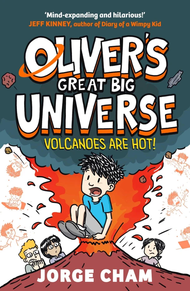 Oliver's Great Big Universe: Volcanoes are Hot! – Jorge Cham – boek cover