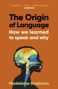 The Origin of Language – Madeleine Beekman – boek cover