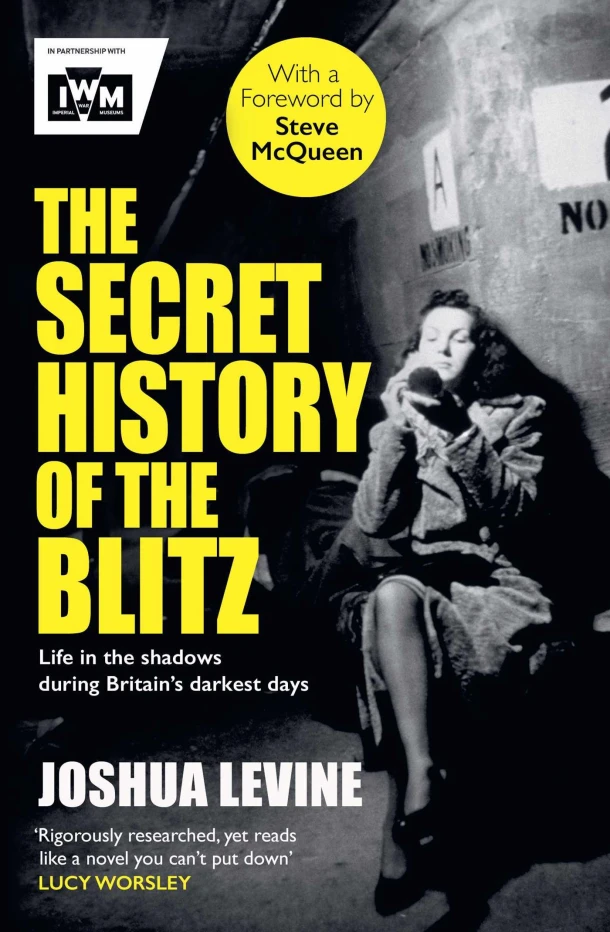 The Secret History of the Blitz – Joshua Levine – boek cover
