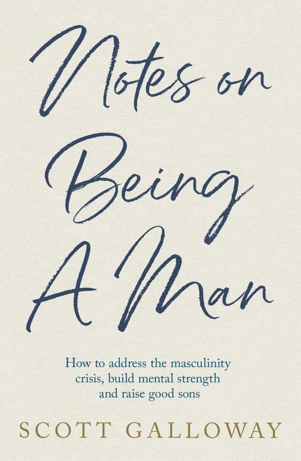 Notes on Being a Man – Scott Galloway – boek cover