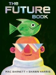 The Future Book – Mac Barnett – boek cover