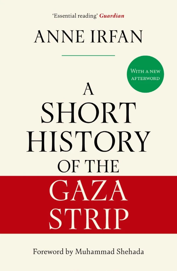 A Short History of the Gaza Strip – Anne Irfan – boek cover