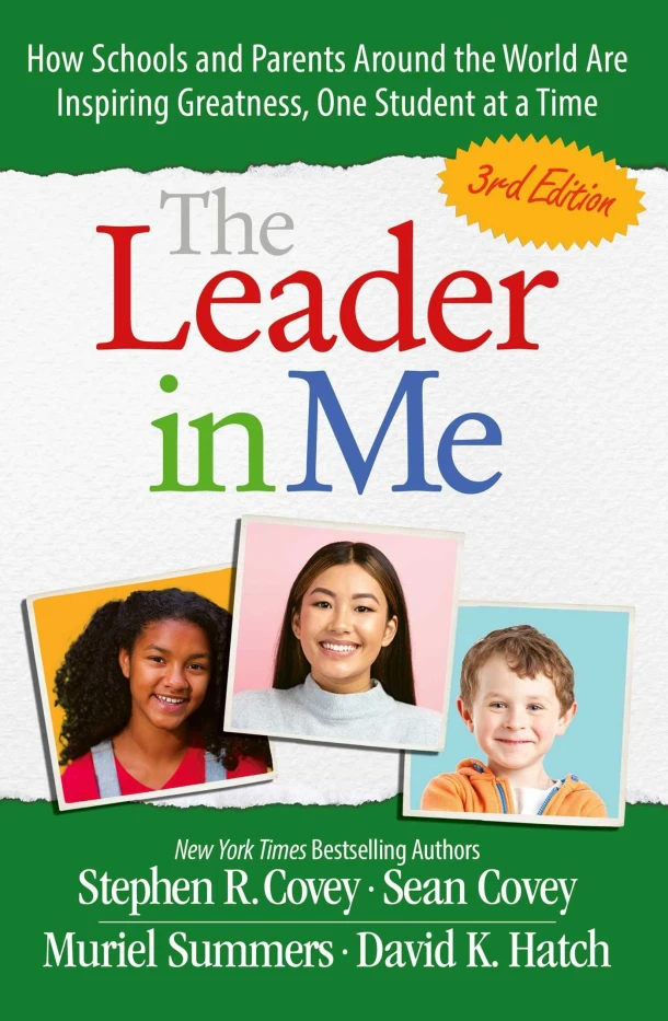 The Leader in Me (3rd Edition) – Stephen M. R. Covey – boek cover