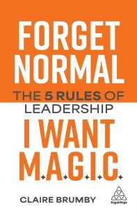 Forget Normal - I Want Magic – Claire Brumby – boek cover