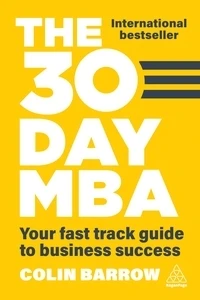 The 30 Day MBA – Colin Barrow – boek cover