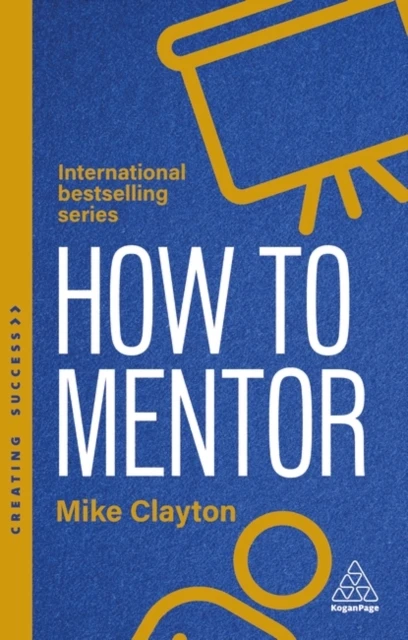 How to Mentor – Mike Clayton – boek cover