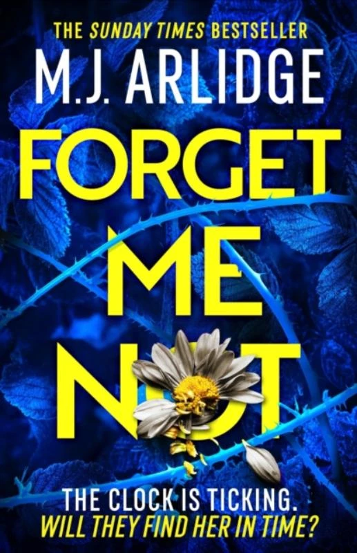 Forget Me Not – M. J. Arlidge – boek cover