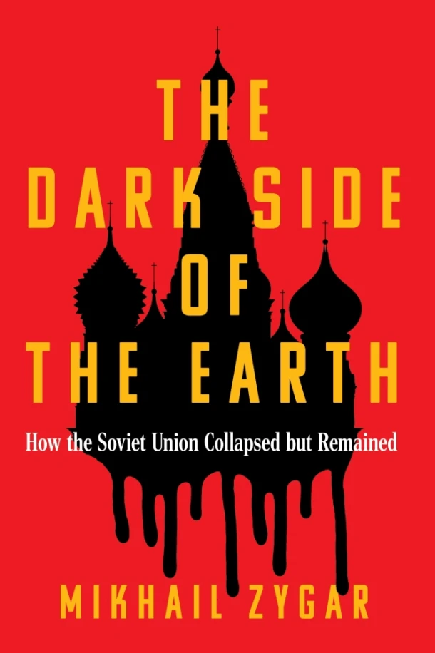 The Dark Side of the Earth – Mikhail Zygar – boek cover