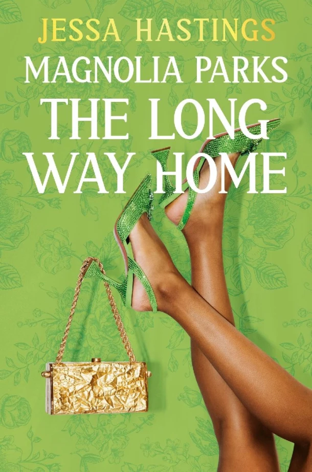 Magnolia Parks: The Long Way Home – Jessa Hastings – boek cover