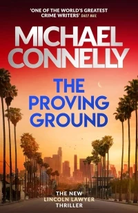 The Proving Ground – Michael Connelly – boek cover