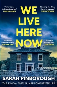 We Live Here Now – Sarah Pinborough – boek cover