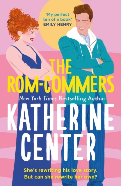 The Rom-Commers – Katherine Center – boek cover