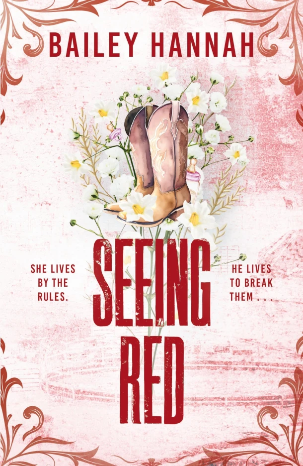 Seeing Red – Bailey Hannah – boek cover