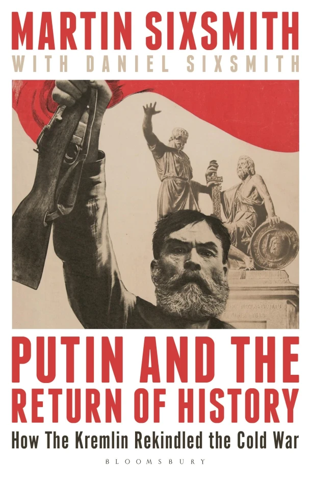 Putin and the Return of History – Martin Sixsmith – boek cover