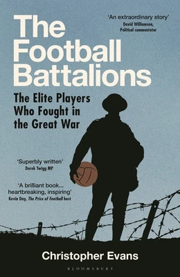 The Football Battalions – Christopher Evans – boek cover