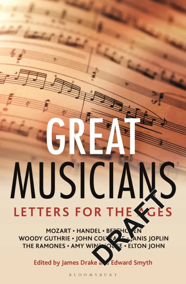 Letters for the Ages Great Musicians – James Drake – boek cover