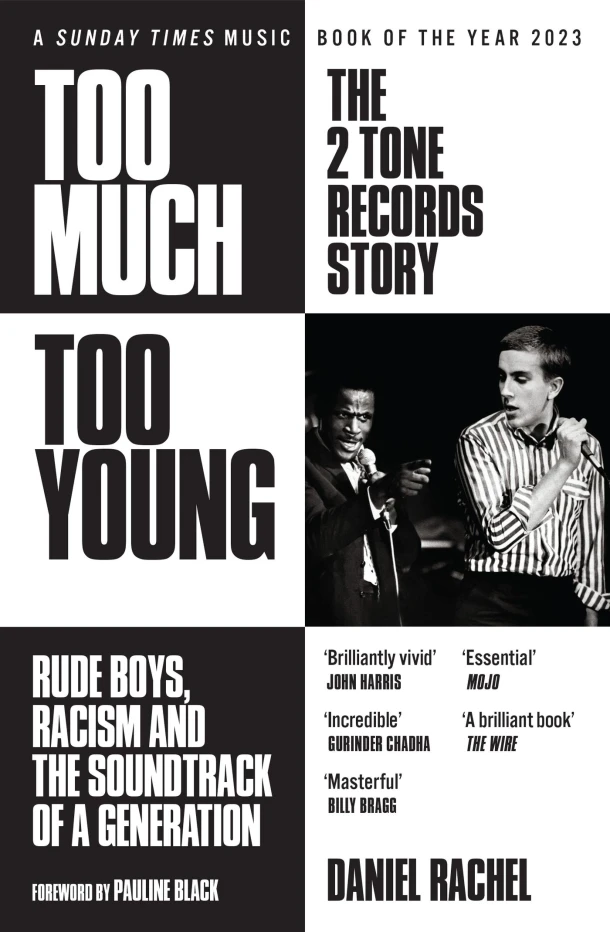Too Much Too Young: The 2 Tone Records Story – Daniel Rachel – boek cover