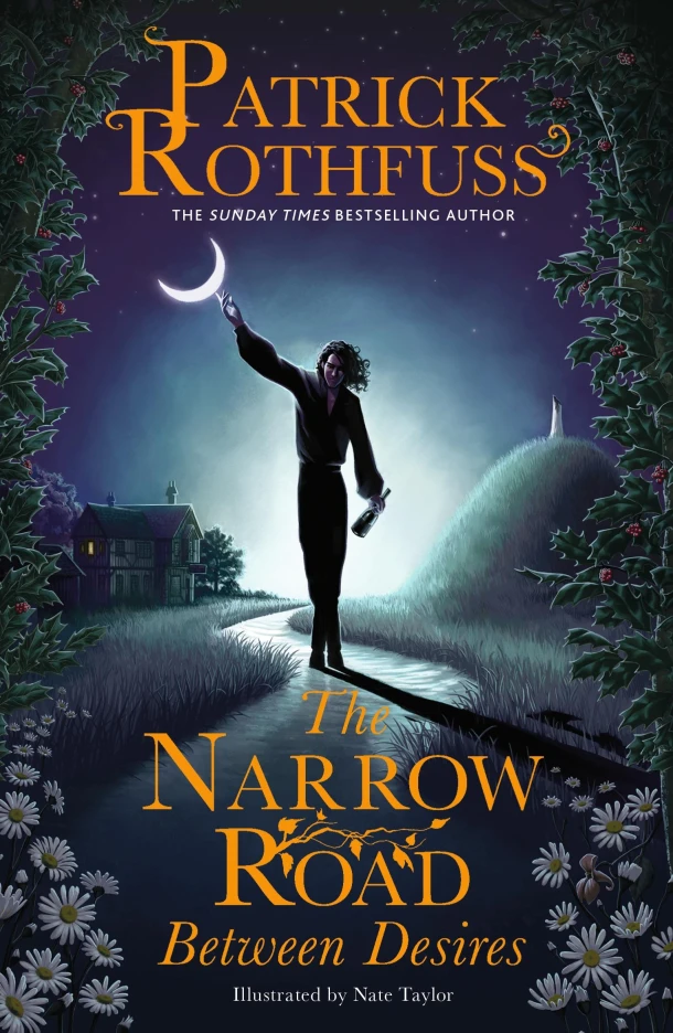 The Narrow Road Between Desires – Patrick Rothfuss – boek cover