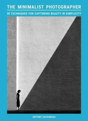 The Minimalist Photographer – Antony Zacharias – boek cover