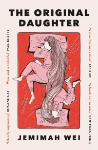 The Original Daughter – Jemimah Wei – boek cover