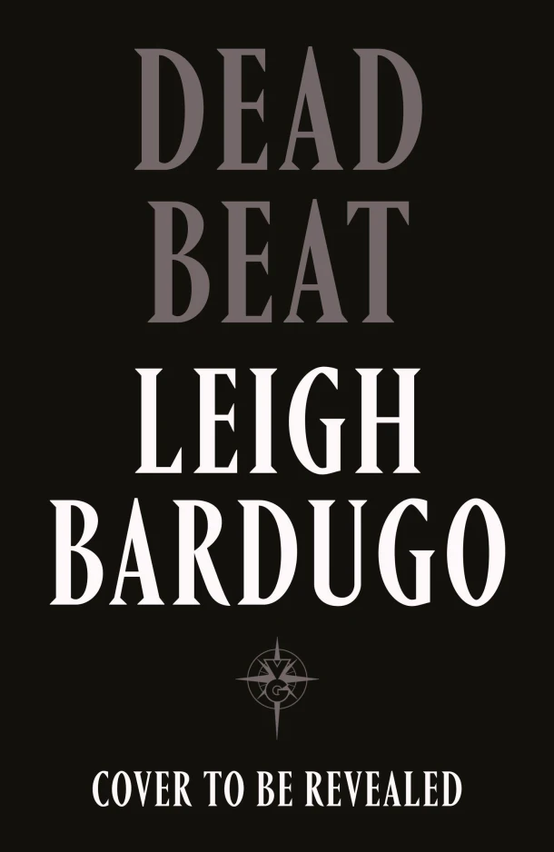 Dead Beat – Leigh Bardugo – boek cover