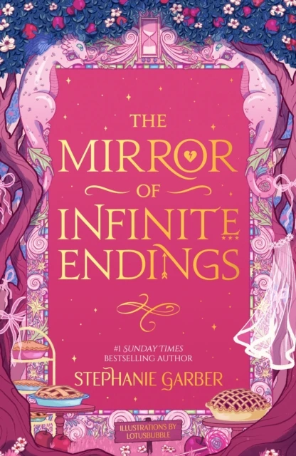 The Mirror of Infinite Endings – Stephanie Garber – boek cover