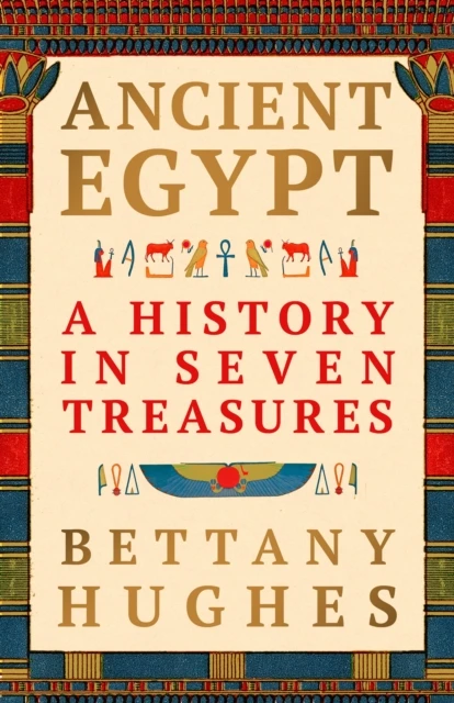 Ancient Egypt – Bettany Hughes – boek cover