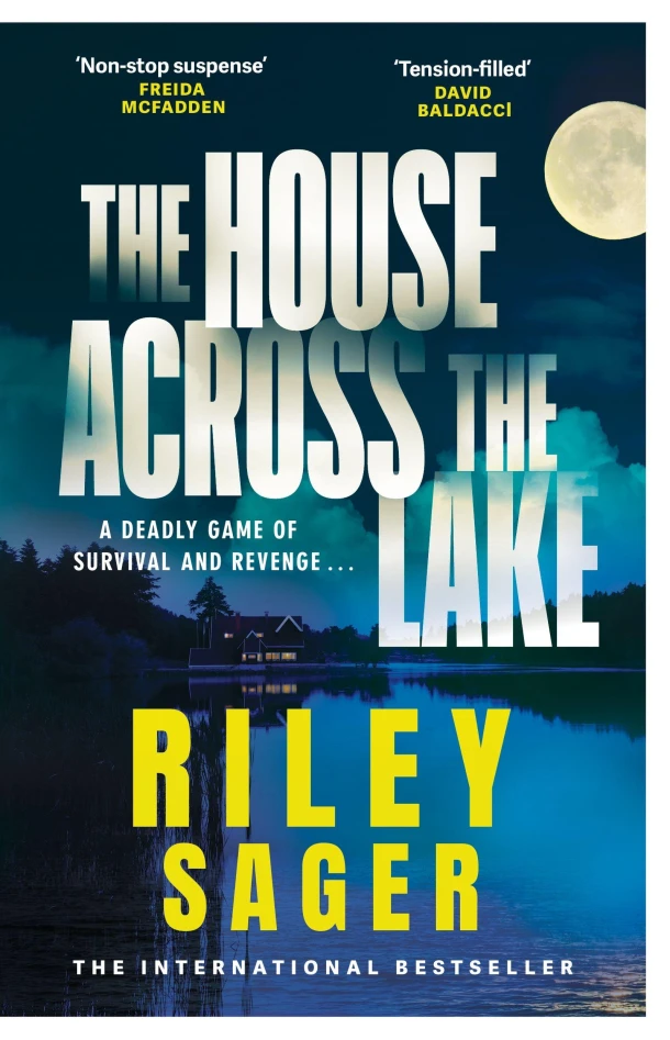 The House Across the Lake – Riley Sager – boek cover