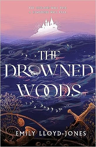 The Drowned Woods – Lloyd-Jones, Emily – boek cover