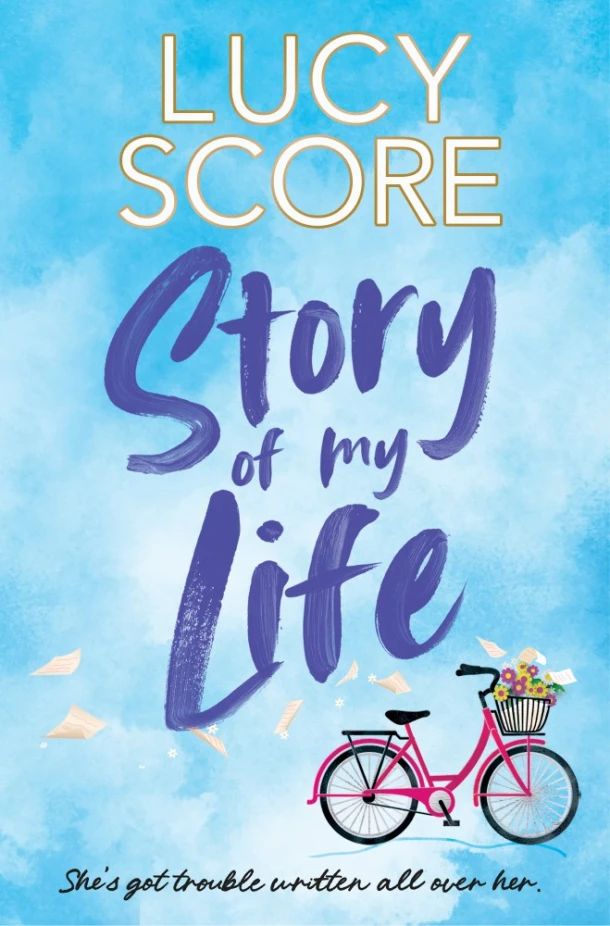 Story Of My Life – Lucy Score – boek cover