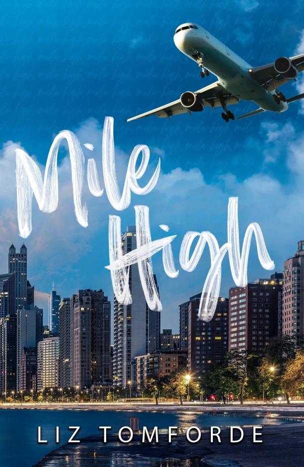 Mile High – Liz Tomforde – boek cover