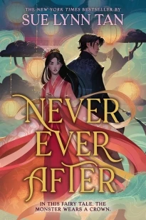 Never Ever After – Sue Lynn Tan – boek cover