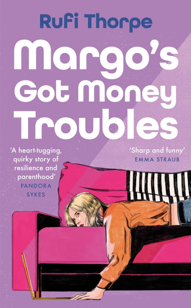 Margo's Got Money Troubles – Rufi Thorpe – boek cover