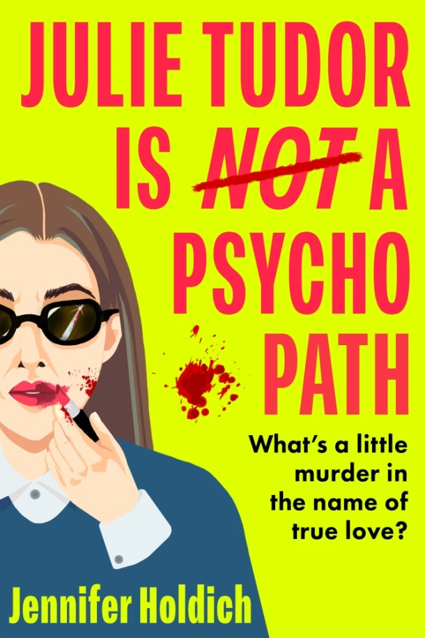 Julie Tudor Is Not a Psychopath – boek cover