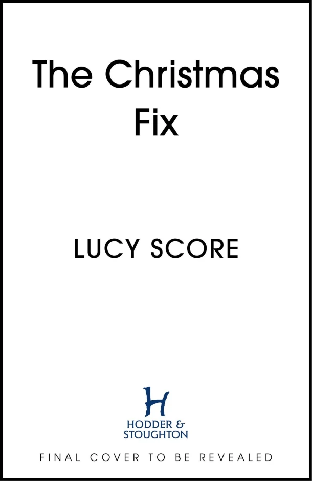 The Christmas Fix – Lucy Score – boek cover