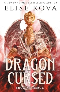 Dragon Cursed – Elise Kova – boek cover