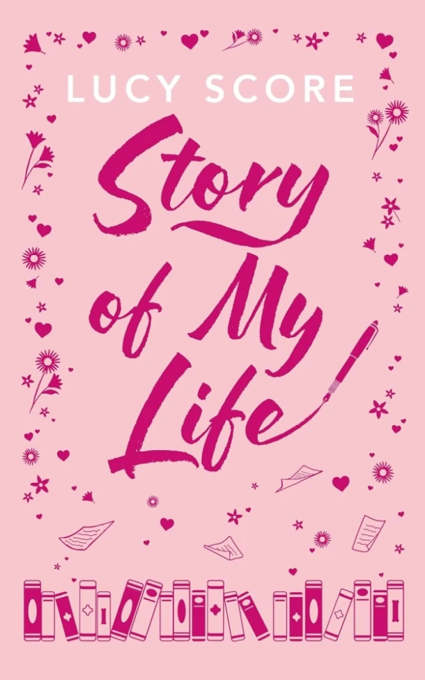 Story Of My Life – Lucy Score – boek cover