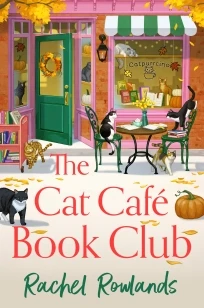 The Cat Cafe Book Club – Rachel Rowlands – boek cover