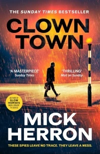 Clown Town – Mick Herron – boek cover