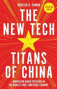 The New Tech Titans of China – Rebecca Fannin – boek cover