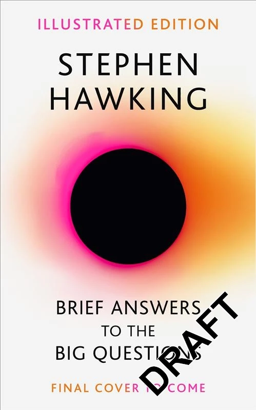 Brief Answers to the Big Questions (Illustrated Edition) – Stephen Hawking – boek cover