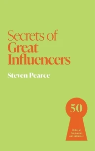 Secrets of Great Influencers – Steven Pearce – boek cover
