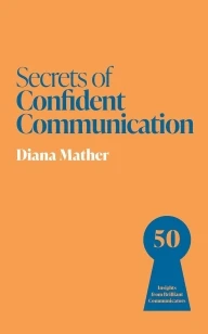 Secrets of Confident Communication – Diana Mather – boek cover