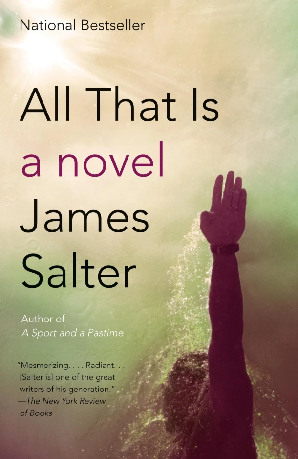All That Is – James Salter – boek cover