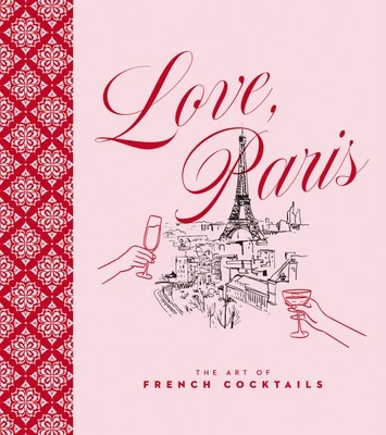 Love, Paris – Editors of Cider Mill Press – boek cover