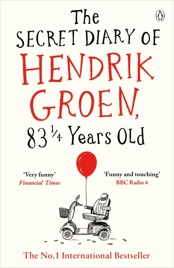 The Secret Diary of Hendrik Groen, 83ΒΌ Years Old β Hendrik Groen β boek cover