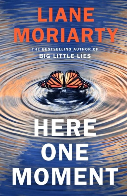 Here One Moment – Liane Moriarty – boek cover