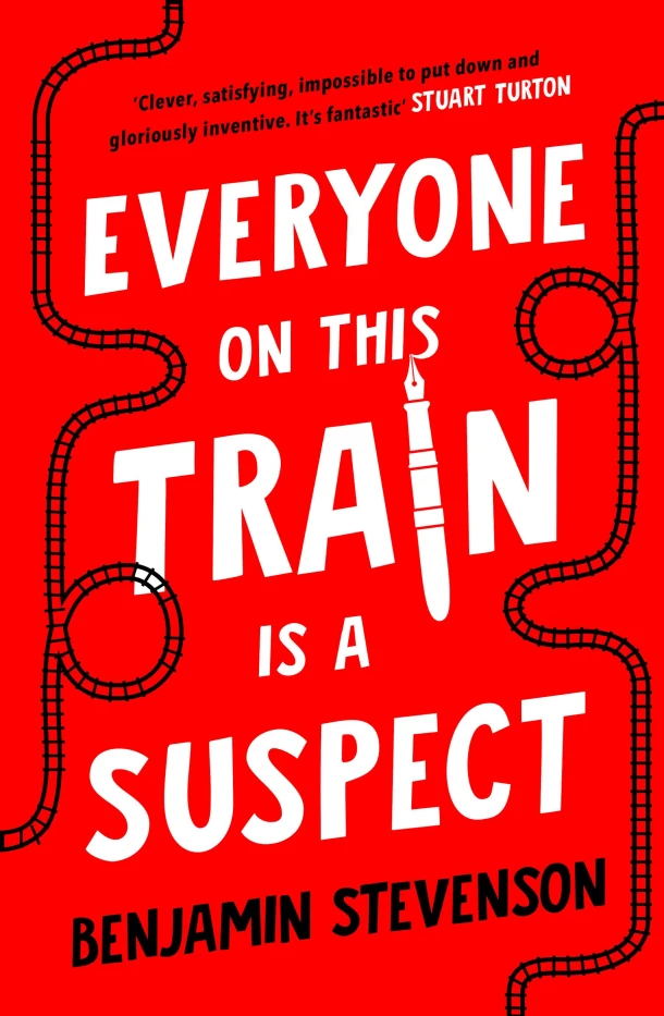 Everyone On This Train Is A Suspect – Benjamin Stevenson – boek cover