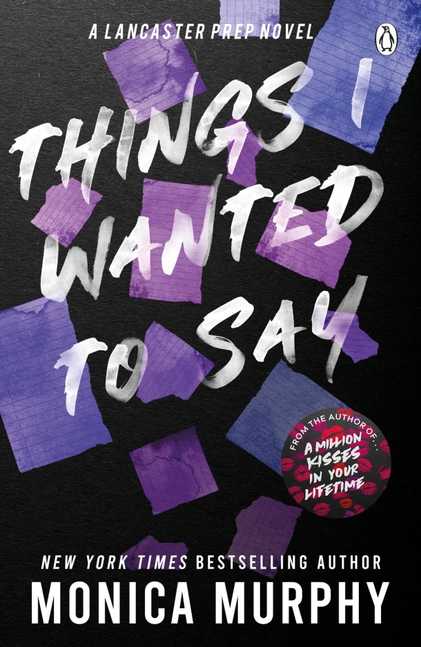 Things I Wanted To Say – Monica Murphy – boek cover
